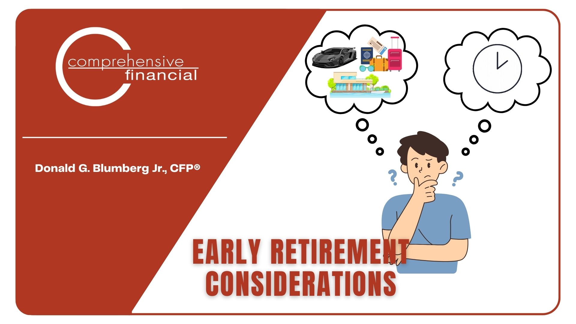 Early Retirement Considerations